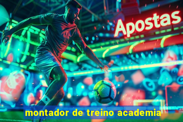 montador de treino academia